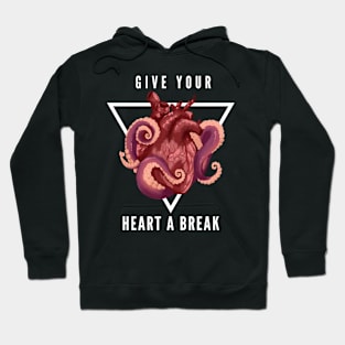 Tentacle Heart - Give your heart a break Hoodie